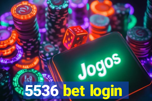 5536 bet login